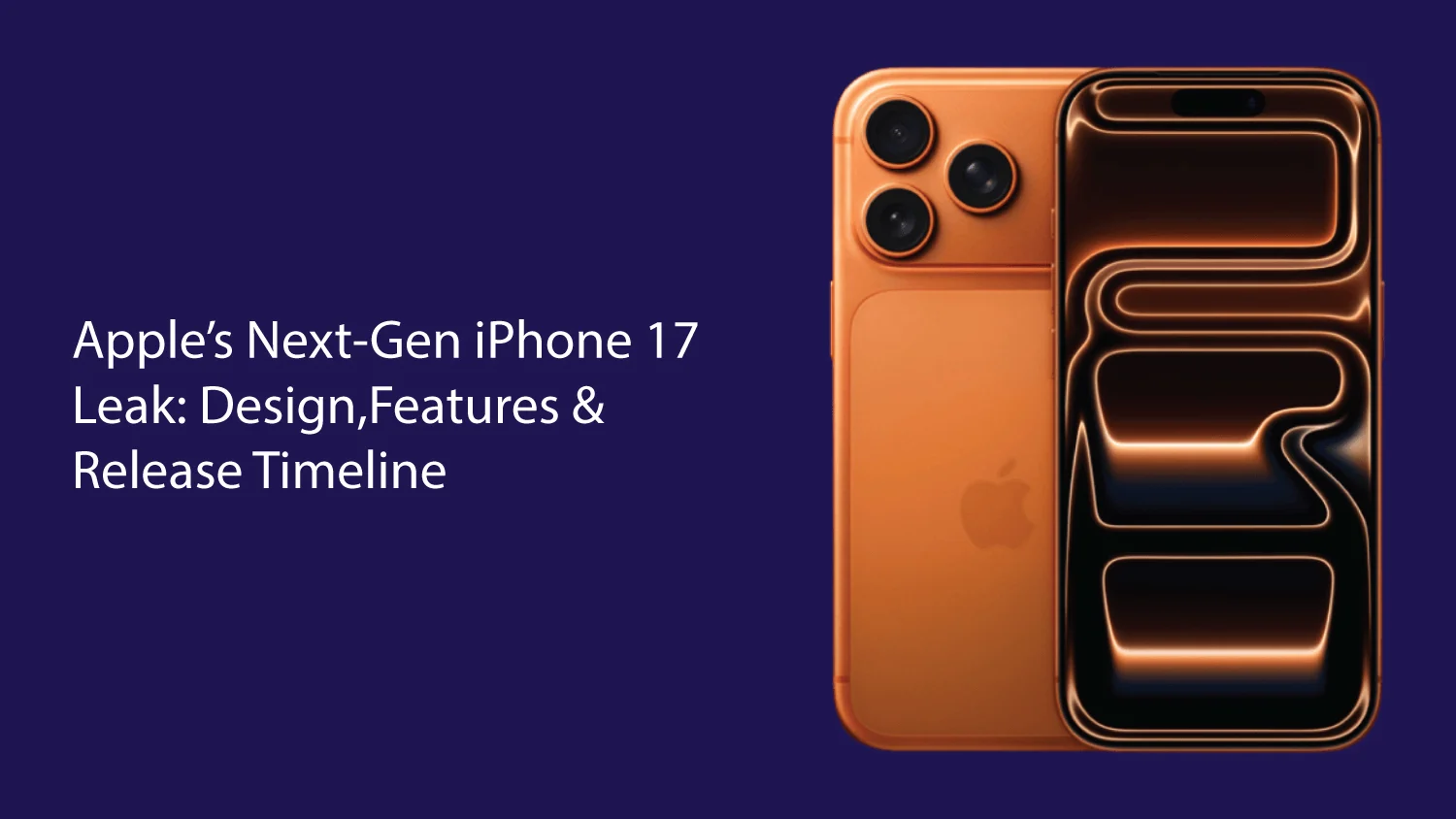 You are currently viewing Apple’s Next-Gen iPhone 17 Leak: Design, Features & Release Timeline